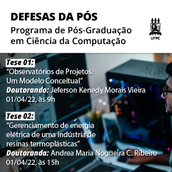 Pós em Computação tem defesa de dissertação de mestrado na manhã desta  quinta-feira (8) - Agenda de Defesas - UFPE