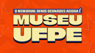 Museu UFPE - Denis Bernardes será inaugurado no próximo dia 14